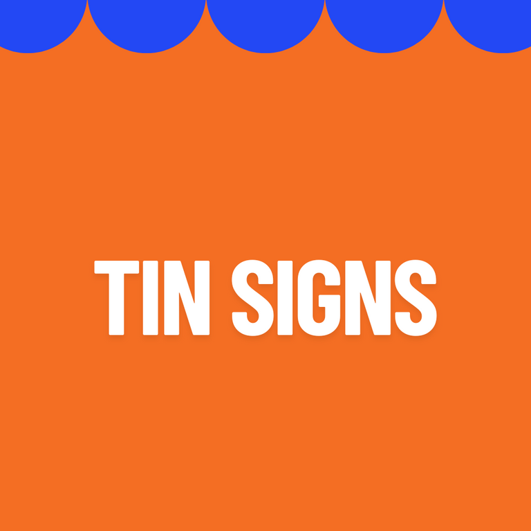 Tin Signs