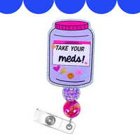 Take Your Meds Funny Pharmacy Badge Reel